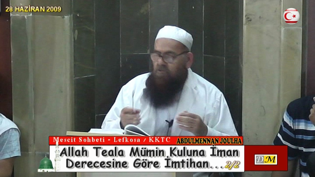 Allah Teala Mümin Kuluna İman Derecesine Göre Belalarla İmtihanı..2/2 (DM)