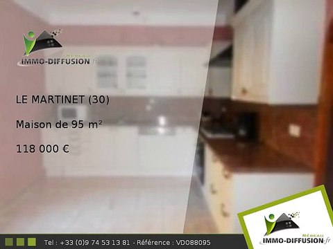 Maison A vendre Le martinet 95m2 - 118 000 Euros