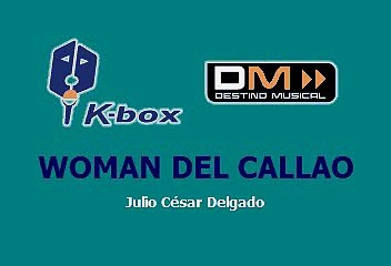 WOMAN DEL CALLAO - JUAN LUIS GUERRA (KARAOKE)