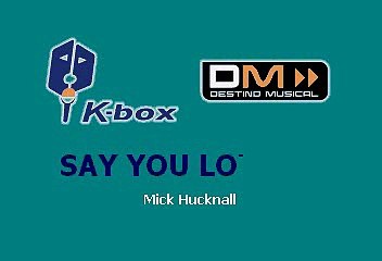 SAY YOU LOVE ME - SIMPLY RED (KARAOKE)