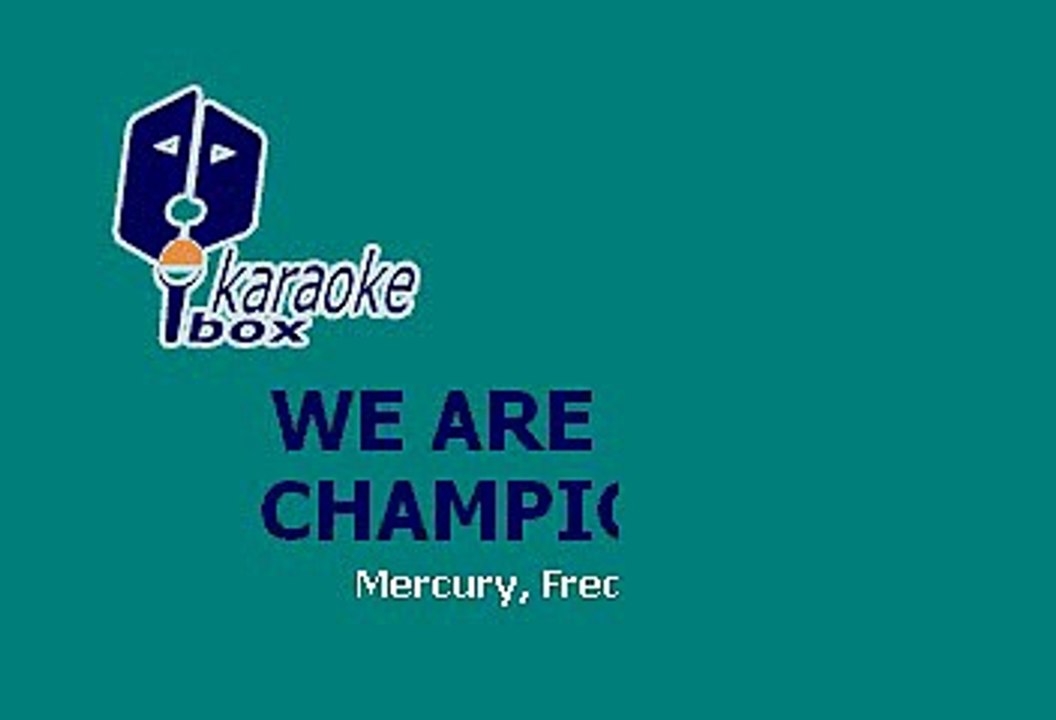 Queen - We are the champions (Karaoke)
