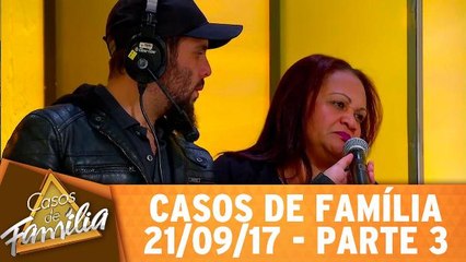 Para mim casamento é para sempre. Não adianta você querer dar o fora - 21.09.17 - Parte 3