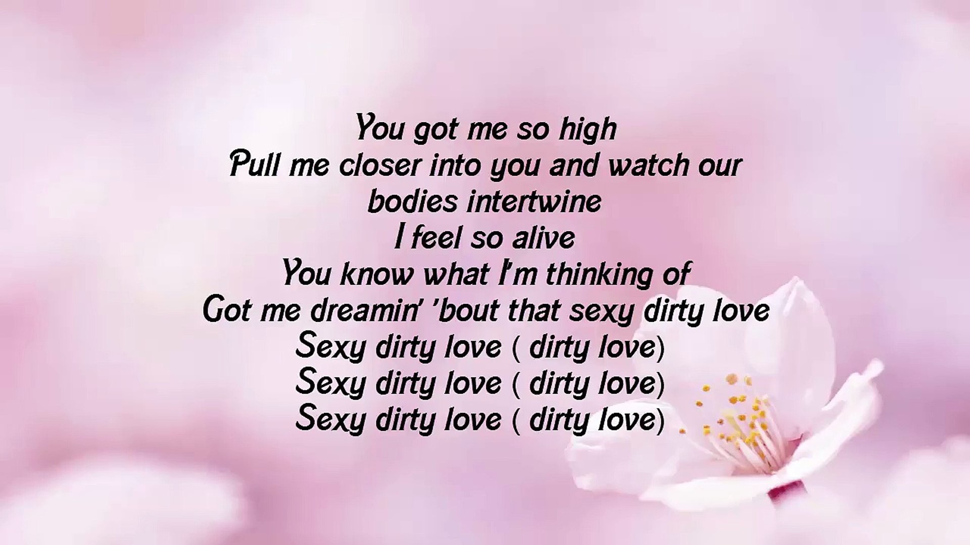 Demi Lovato - Sexy Dirty Love (Lyrics) - Vidéo Dailymotion