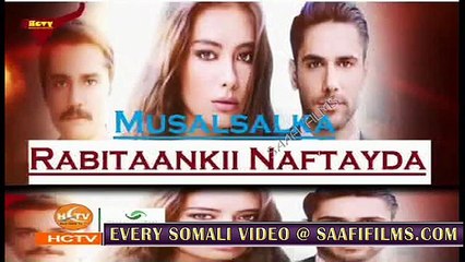 Rabitaankii nafteyda Part 134 MAHADSANID Musalsal Heeso Soomaali Cusub Hindi af Somali Short Films Cunto Karis Macaan