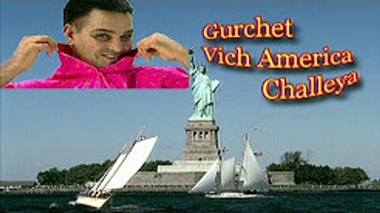 Gurchet Challeya America | Part 1 | Comedy Movie | Full Film | Gurchet Chitarkar