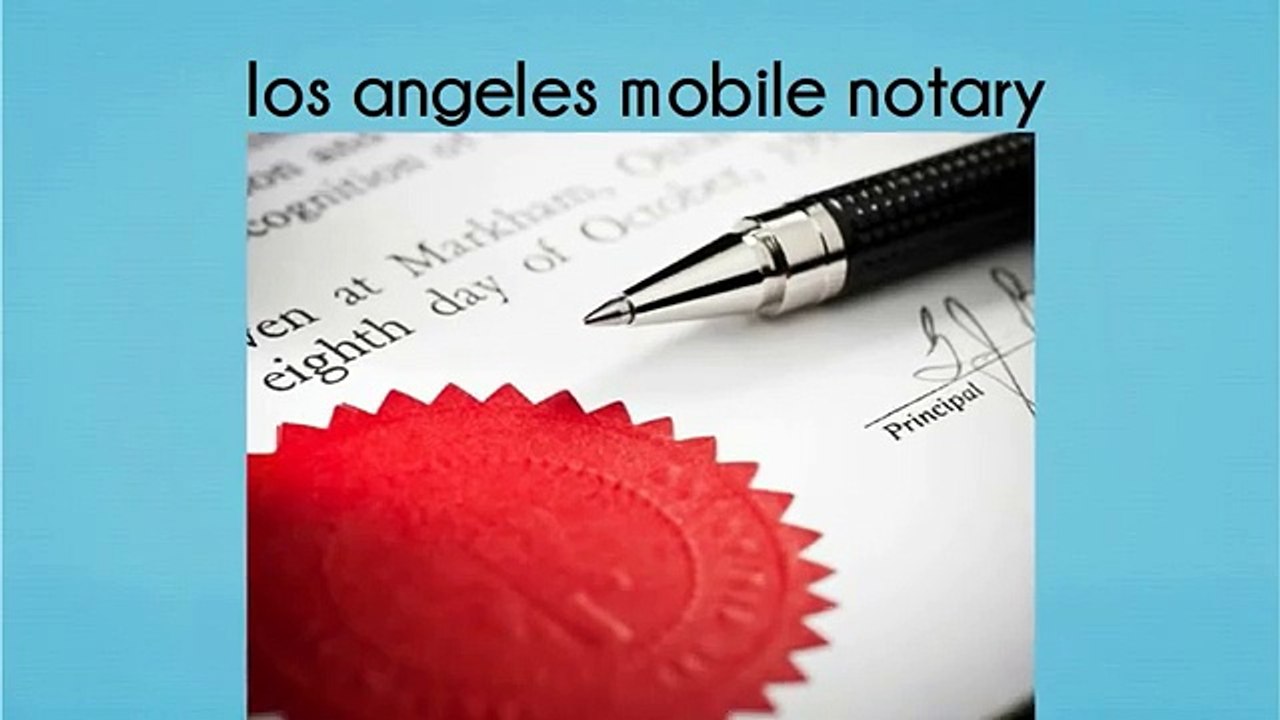 Mobile Notary Los Angeles