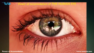 Class 10 science Power of accommodation of the human eye Grade 10 science %28Human Eye%29