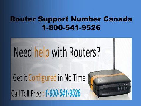 Router Support Phone Number Canada 1-800-541-9526