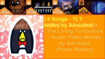 FNAF 1 2 3 4 - SUPER PIANO MEDLEY - The Living Tombstone (Piano Medley by Amosdoll)