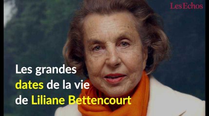 Les grandes dates de la vie de Liliane Bettencourt