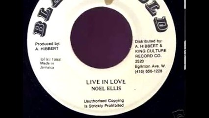 Noel Ellis - Live In Love