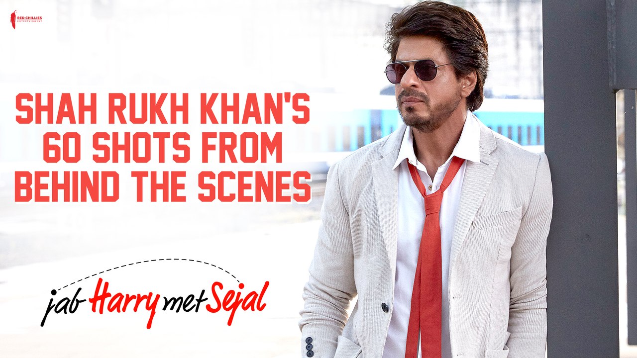 Shah Rukh Khan's 60 Shots from Behind the Scenes | Jab Harry Met Sejal | Anushka Sharma
