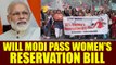 PM Modi and Congress wants to pass Women's Reservation Bill, for individual gains | Oneindia News