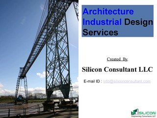 Architecture Industrial Design Services - Silicon Consultant LLC