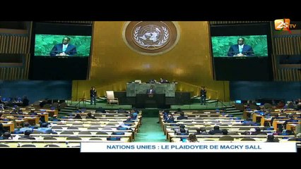NATIONS UNIES : LE PLAIDOYER DE MACKY SALL