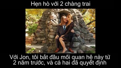Hẹn hò với 2 chàng trai