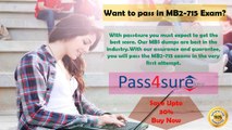 Get MB2-715 Braindumps & MB2-715 Question Answers