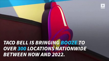 Drink Up: Taco Bell bringing alcohol to over 300 locations