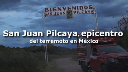 Así transcurren los días en San Juan Pilcaya, epicentro del terremoto en México
