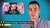 Doctor Strange Magic Officially EXPLAINED, Dormammu TEASED, and MORE!