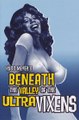Beneath the Valley of the Ultra-Vixens full movie