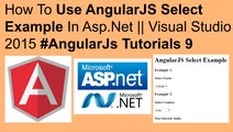 How to use angularjs select example in asp.net || visual studio 2015 #angularjs tutorials 9