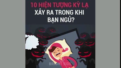 10 hiện tượng kỳ lạ xảy ra trong khi bạn ngủ
