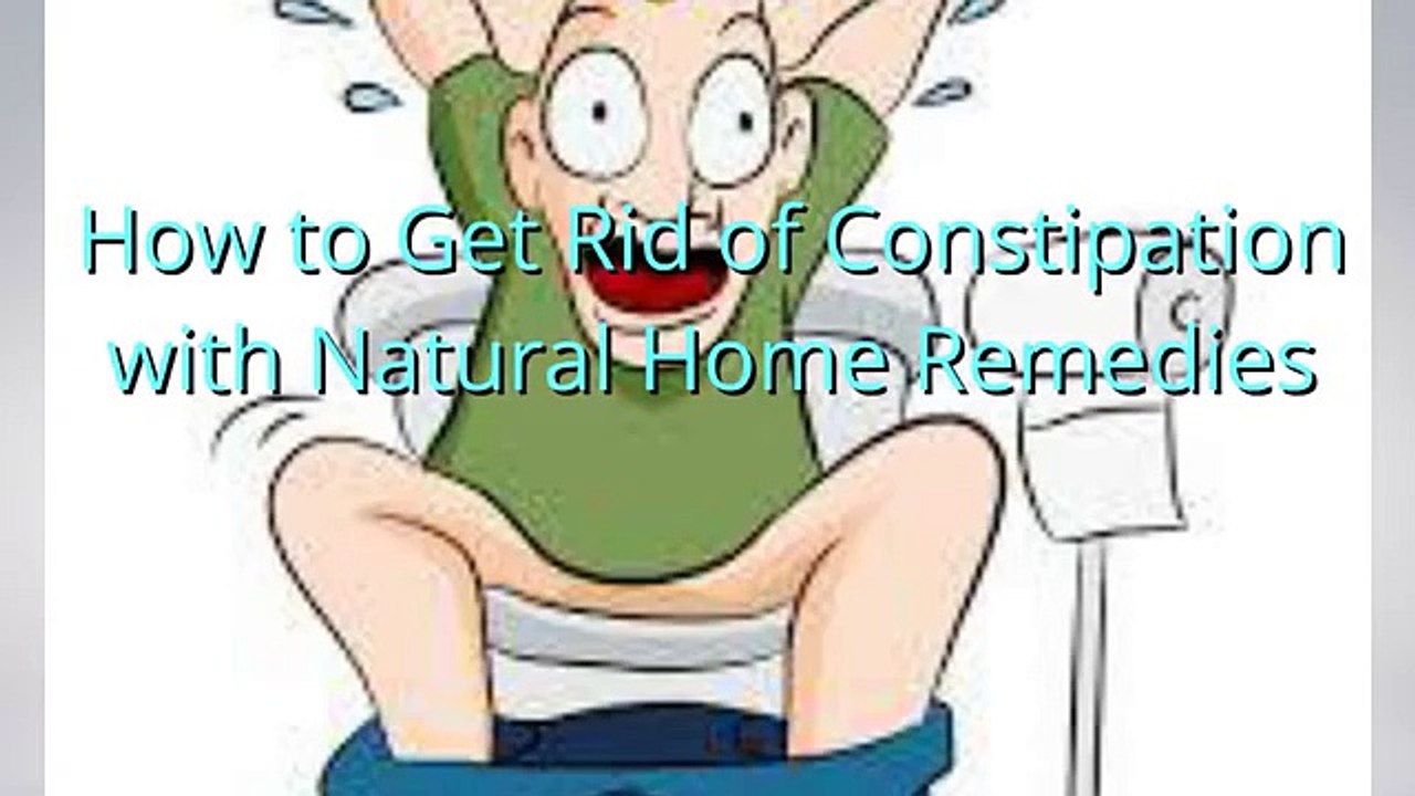 How to Get Rid of Constipation Fast | Natural Home Remedies & Cures for Instant Constipation Relief