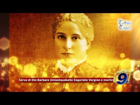 Totus Tuus | Serva di Dio Barbara Umiastauskaite Zagariete Vergine e Martire