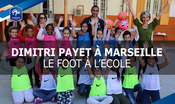 Foot à l'école avec Dimitri Payet à Marseille