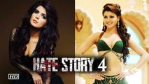 Hate Story 4 | Urvashi Rautela & Ihana Dhillon CONFIRMED
