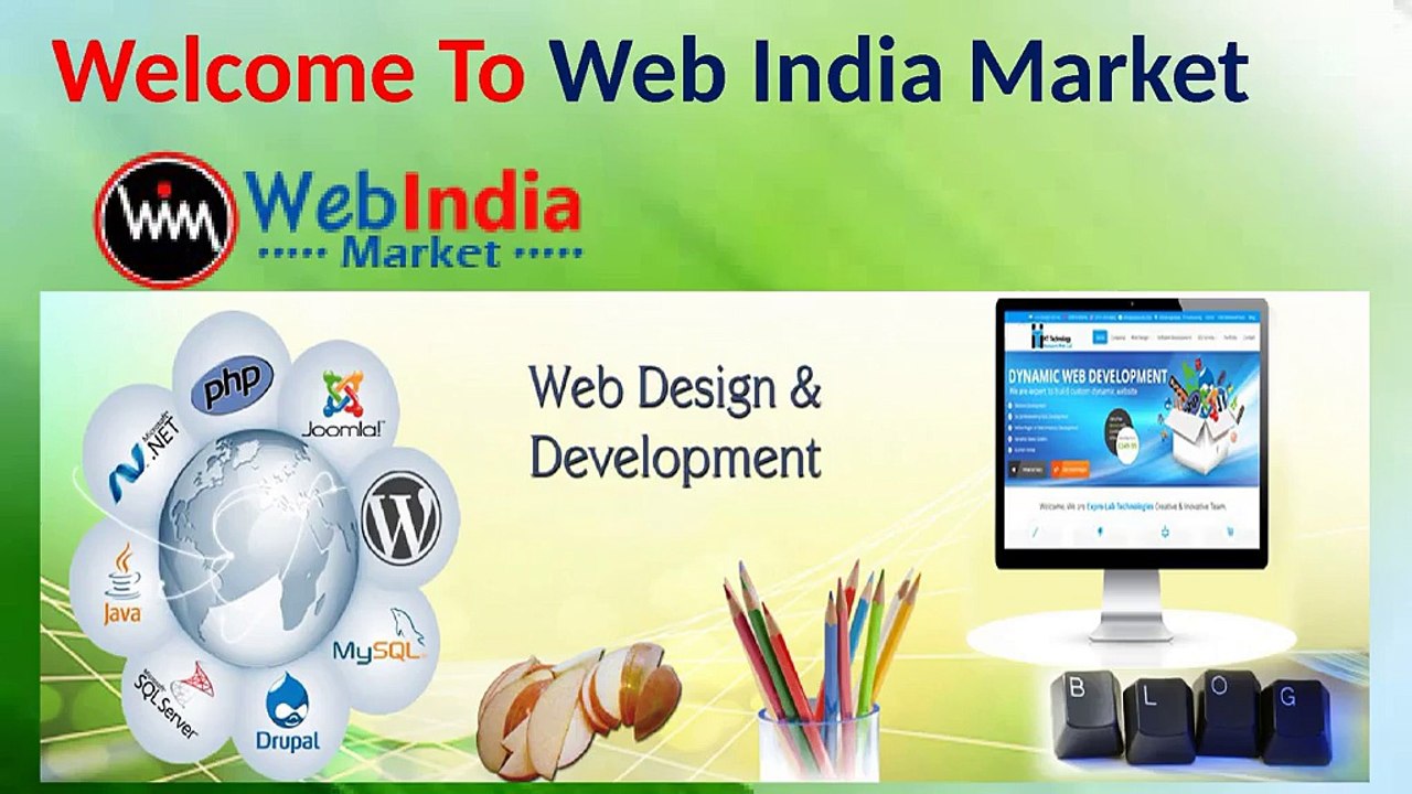 Web India Market: The Right Place To Development Website