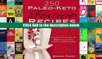 [PDF] Download 250 Paleo - Keto Festive Recipes Ebook online [Free]