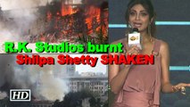 Fire burnt Kapoor’s R.K. Studios, Shilpa Shetty SHAKEN