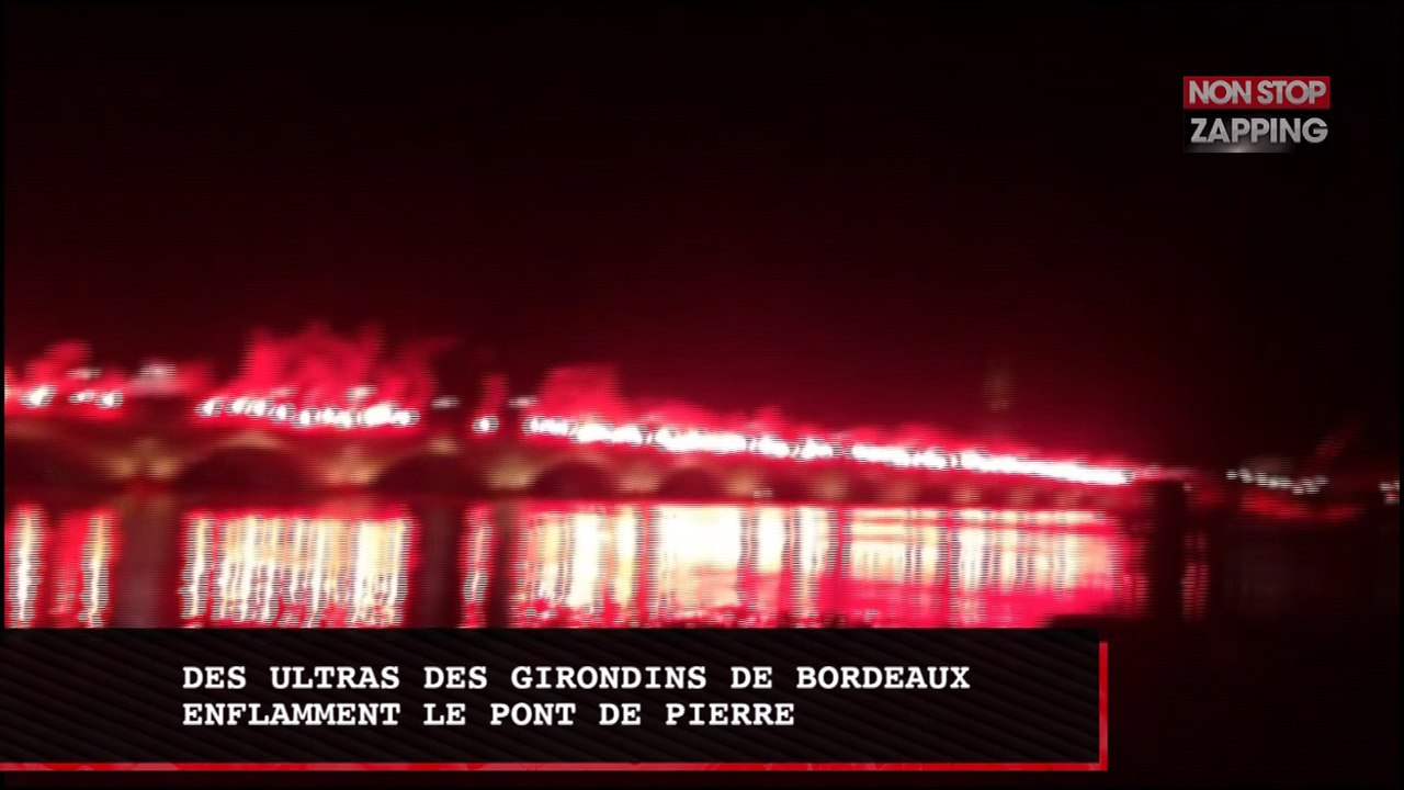 Des ultras des Girondins de Bordeaux enflamment le pont de pierre (vidéo)