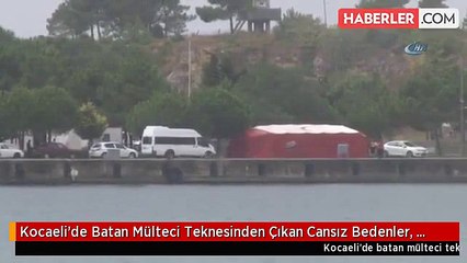Kocaeli'de Batan Mülteci Teknesinden Çıkan Cansız Bedenler, Yan Yana Dizildi