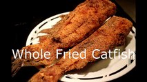 Country Style Fried Whole Fresh Catfish Cast Iron Skillet