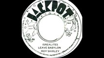 Roy Shirley - Isralites Leave Babylon