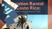 vacation rental in costa rica - Property Management Tips