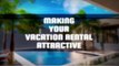 vacation rental in costa rica - Making your vacation rental attractive