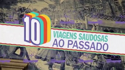 Anota Aí - 4º temporada. Episódio 11 - 10 Viagens Saudosas Ao Passado