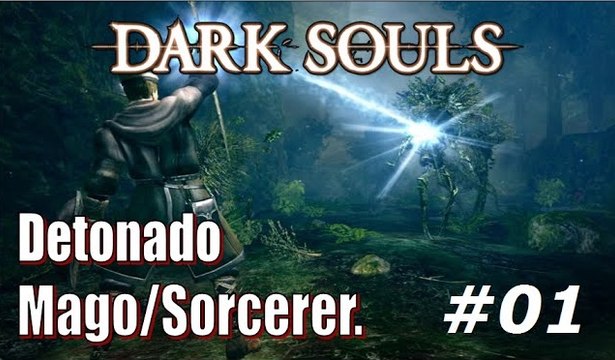 Dark Souls Detonado MagoSorcerer 01 Tutorial Demon Asylum, Dicas Essenciais Para Drop Mais