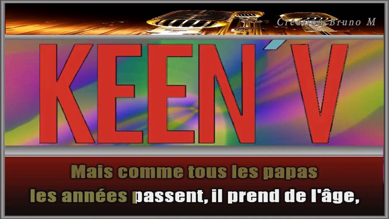 Keen'V - Mon père KARAOKE / INSTRUMENTAL