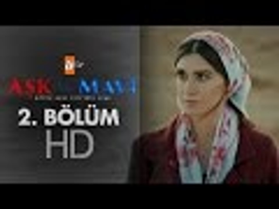 Aşk ve Mavi 2/2