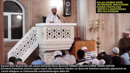 Ahlak giyimde değil,beyindedir.Kadının pantolon giymesi kaş alması.
