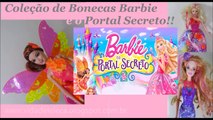 BARBIE E O PORTAL SECRETO, COLEÇÃO DE BONECAS!!!
