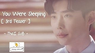 [Thai Sub] Teaser 3 While You Were Sleeping