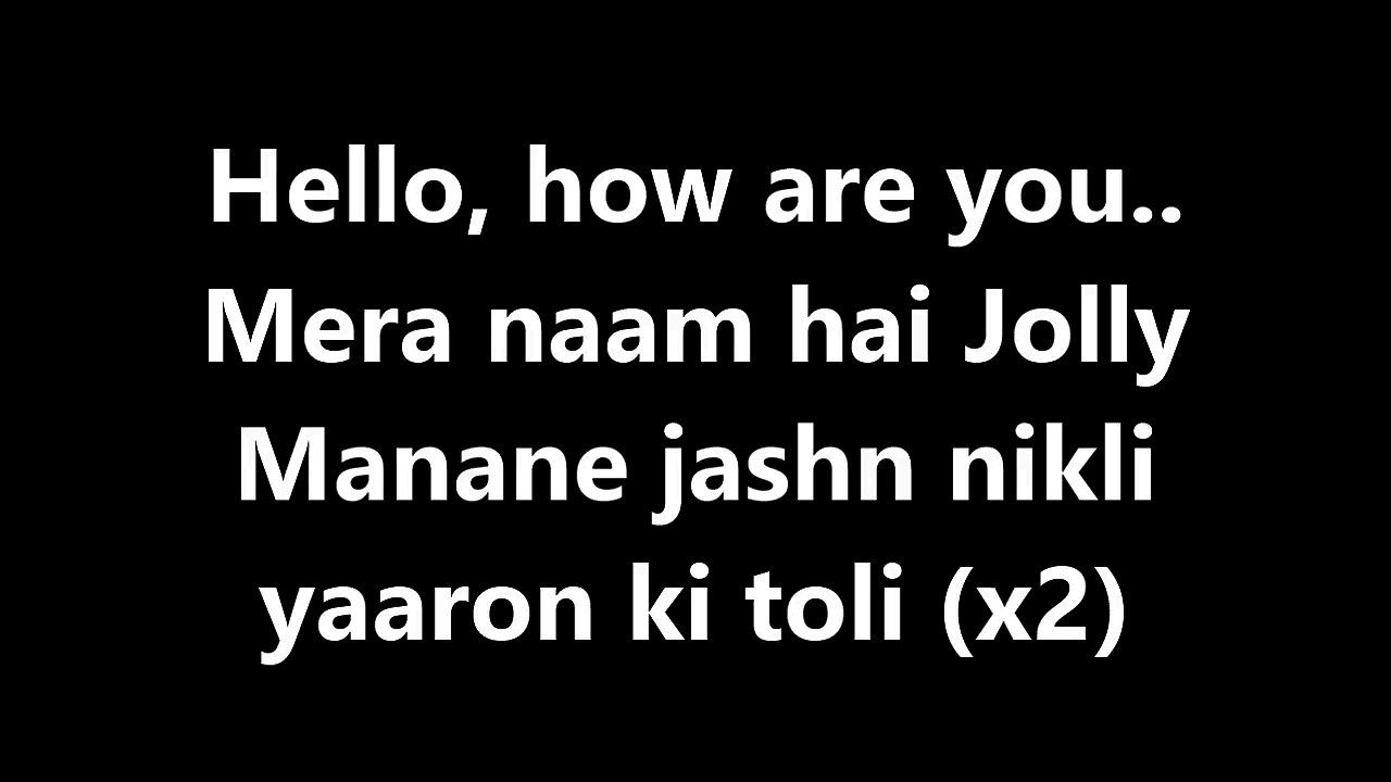 Jolly Good Fellow Lyrics Video – Jolly LLB 2, Meet Bros.,Lyricssudh
