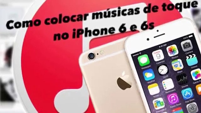 Como colocar musicas de toque no iphone 5, 6, 6s, 7 e 7 Plus (Touch music iphone 6 and 6s)