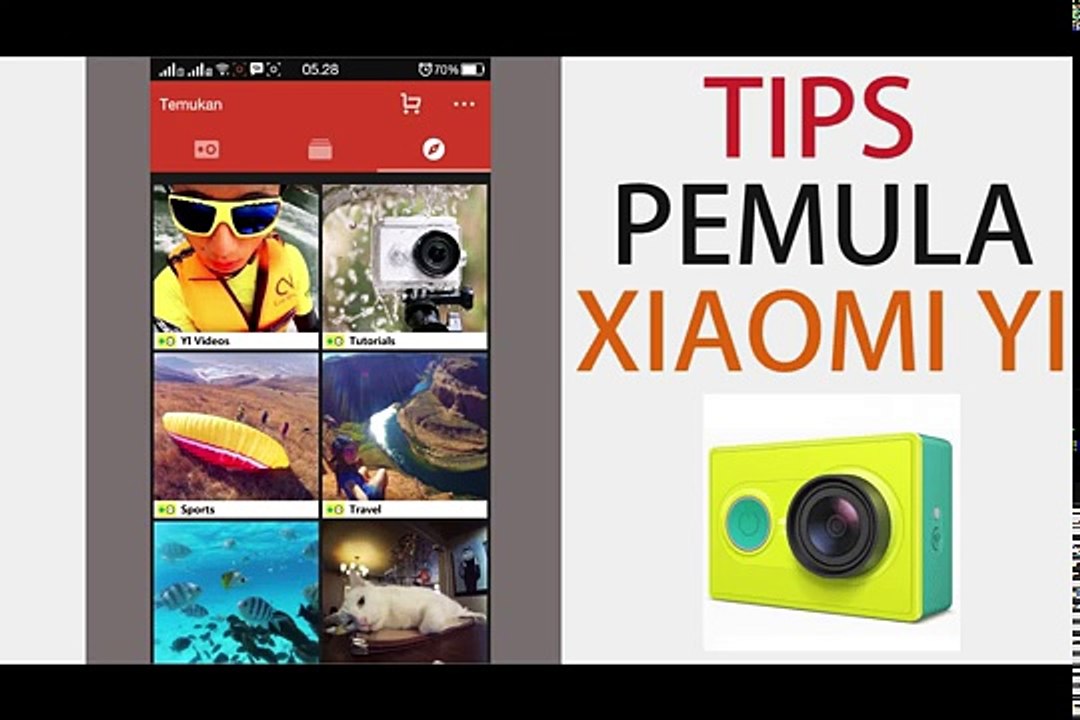 Tips Untuk Pemula Xiaomi Yi Apps